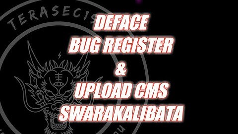 Deface Bug Register & Upload CMS Swarakalibata