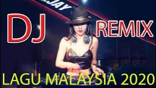 DJ REMIX MALAYSIA FULL BASS DJ REMIX MALAYSIA TERBARU 2020 Paling Enak Banget