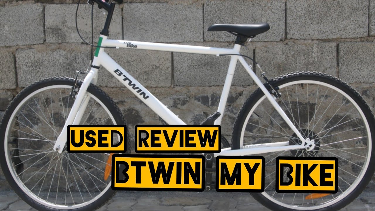 btwin my bike review | BTWIN | used 