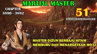 Martial Master [Part 51] - Master Dizun Berbaju Hitam Memburu Dan Menargetkan Mo Li