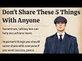 Don't Share These 5 Things With Anyone | Protect Your Future 🔥 | Improve Your English Fluency ✅️