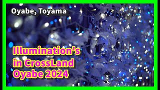 【Discovery of Japan】Illumination's in CrossLand 2024 ~Oyabe, Toyama~
