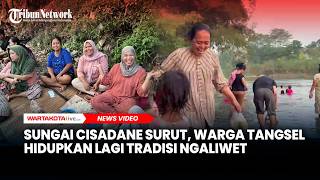 Sungai Cisadane Surut, Warga Tangsel Hidupkan Lagi Tradisi Ngaliwet