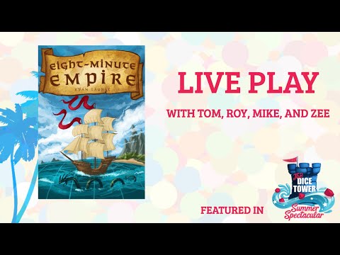 Eight Minute Empire Play-Through