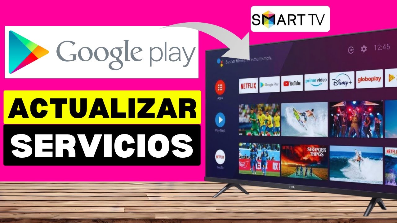 Cómo Actualizar Servicios De Google Play En Smart Tv ( En 2026 ) - YouTube