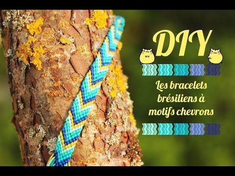 DIY Les bracelets brésiliens noeuds de base et motifs chevrons , YouTube