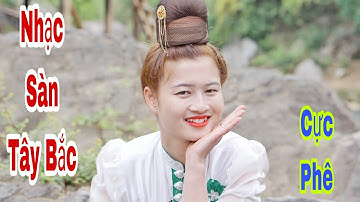 Nhạc Sàn Thái Tây Bắc 2023 Và Cùng Ngắm Em Gái Thái "Thuông Phương Nhiên"