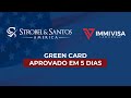 GREEN CARD APROVADO EM 5 DIAS!