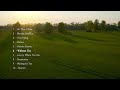 【絶景映像とおしゃれな洋楽 #13】気持ちいい！爽快な自然の風景 | Relaxing video and music