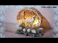 DIY Новогодние поделки своими руками. Новогодняя композиция в ниточном шаре. DIY Christmas crafts.