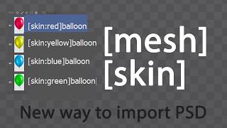 New Way to Import PSD into Spine [skin] and [mesh] tags