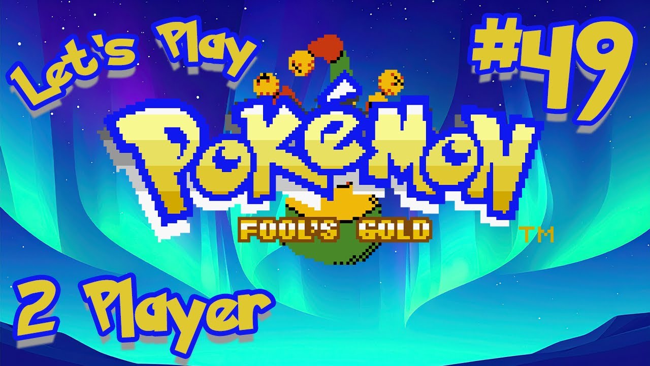 Давайте сыграем в "Pokemon Fool's Gold" в режиме "Гонка для двух игроков" [Часть 49]