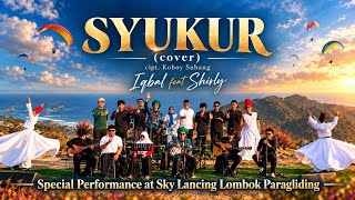 SYUKUR (COVER) Lalu M. Iqbal Murad feat Bq. Shirly