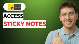 How to Access Sticky Notes in Microsoft Sticky Notes [2026 Full Guide]