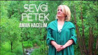 Sevgi Petek - Hacerim Resimi