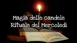 Rituale Del Mercoledì - Magia Delle Candele