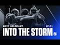 ENVY's VCT DEBUT | INTO THE STORM EP : 1