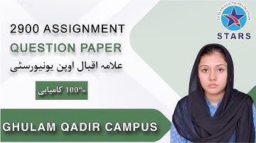 2900 Assignment Question Paper | Allama Iqbal Open University Spring Semester 2025