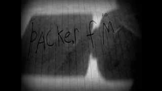 Packer Fm Part 4