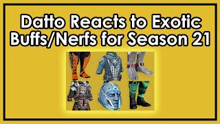 Destiny 2: Datto Reacts to Season 21 Exotic Buffs and Nerfs