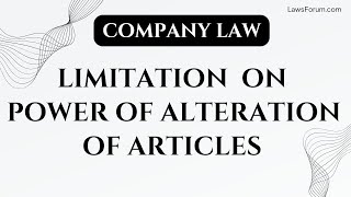 Full 🎥 Limitations on the Power of Alteration of Articles Explained! 📜 Guide