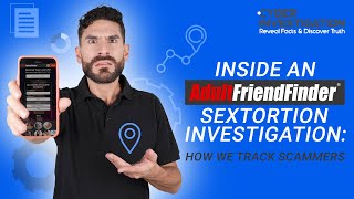 Inside an Adult Friend Finder Sextortion Investigation: How We Track Scammers