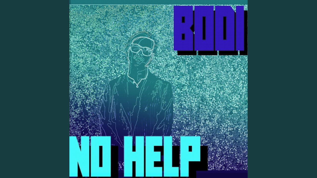 No Help adlı videoyu YouTube'da izle No Help adlı videoyu YouTube'da izle