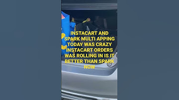 FIRST DAY BACK ON INSTACART IN MONTHS IS IT BETTER THAN SPARK NOW #walmartsparkdriver #gigapps