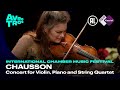 Chausson concert for violin piano and string quartet op21  janine jansen  live concert