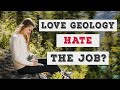Love Geology, Hate the Career? - The Disadvantages of being a Geologist.