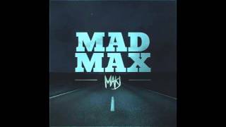 Mad Max - MAKJ (Audio) | DJ MAKJ