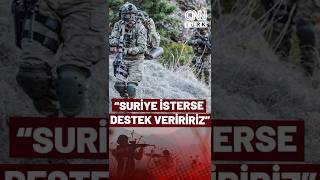 Son Daki̇kamsbden Şaraya Açık Destek Suriyenin Güvenliğini Kendimizinkinden Ayrı Görmüyoruz