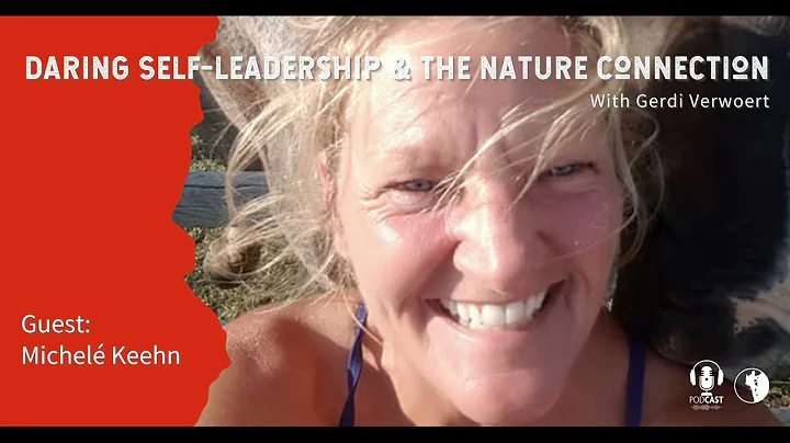 [Daring Self-Leadership Podcast] #17 - Michel Keeh...