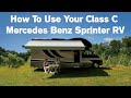 How To Use Your Delano & Tiburon Class C Mercedes Benz Sprinter RV From Thor Motor Coach
