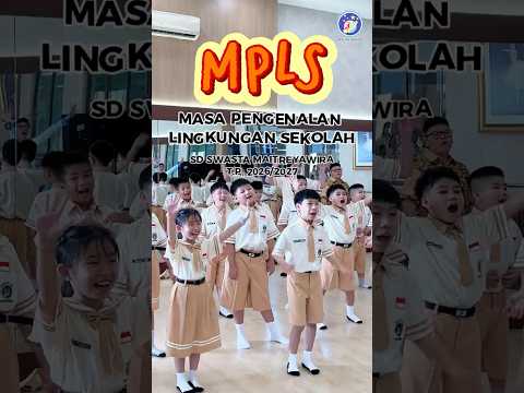 MPLS SD 2026 - Sekolah Maitreyawira - Setiap langkah kecil adalah awal dari perjalanan yang luar biasa. ?