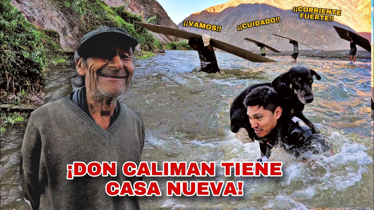 ¡Increíble! Llevamos CASA NUEVA a DON CALIMAN - Vean como Cruzamos este Rio TORMENTOSO