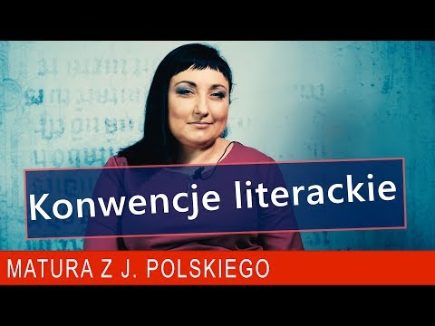 198. Konwencje literackie.