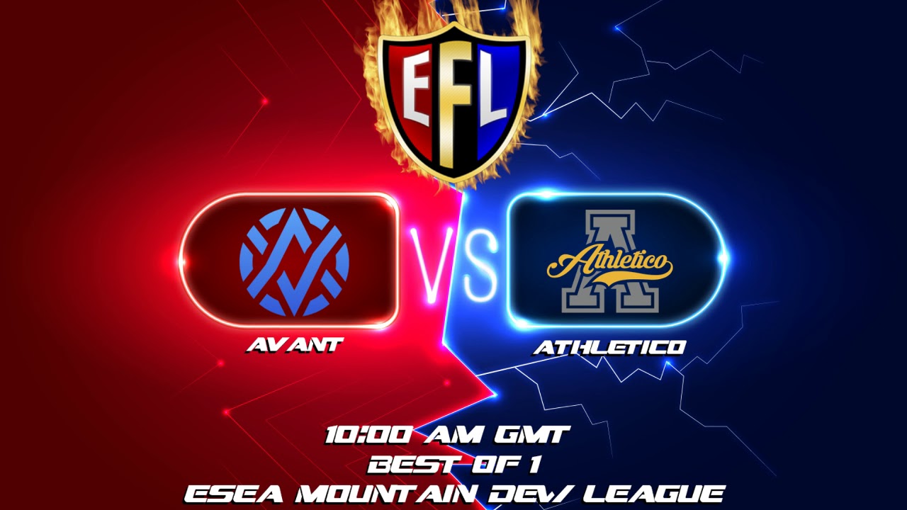 AVANT vs Athletico - ESEA MDL S30 - Hosted on EFLGG by @SquidCS