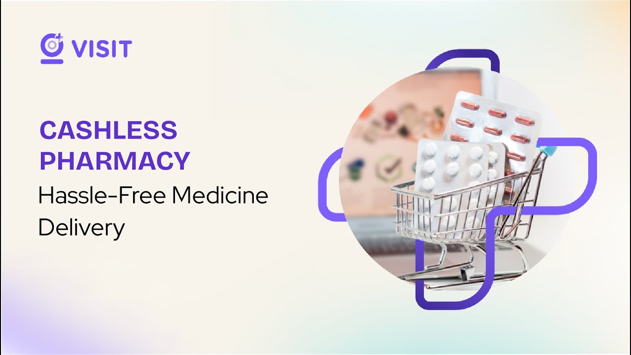Cashless Pharmacy & Hassle-Free Medicine Delivery | Visit Health