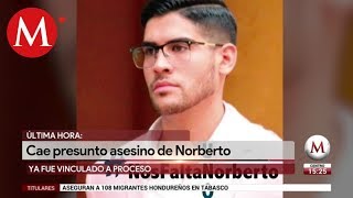 Detienen y vinculan a proceso a presunto homicida de Norberto Ronquillo