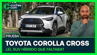 Toyota Corolla Cross: ¿está infravalorado este SUV híbrido? | Prueba | Review | coches.com