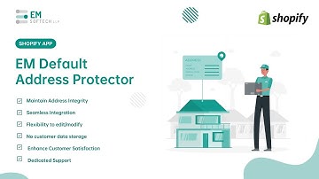EM Default Address Protector | Shopify App by EM Softech LLP