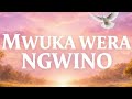 Ngwino Mwuka Wera
