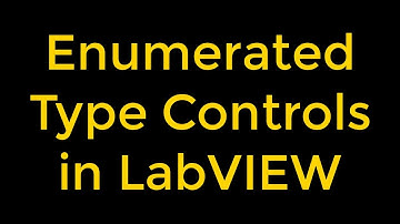 Enumerated Type Controls in National Instruments LabVIEW