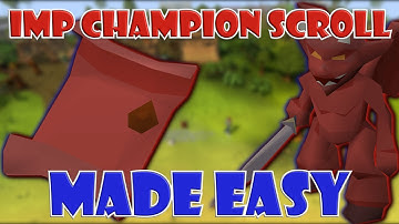 Quick Guide to Getting the Imp Champion Scroll in OSRS
