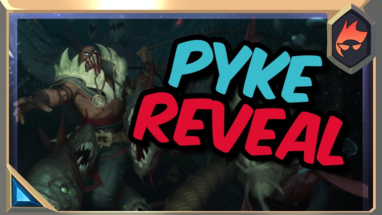 PYKE REVEAL! | Legends of Runeterra Bilgewater New Cards - YouTube