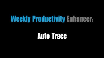 Weekly Productivity Enhancer: Auto Trace SolidWorks 2013