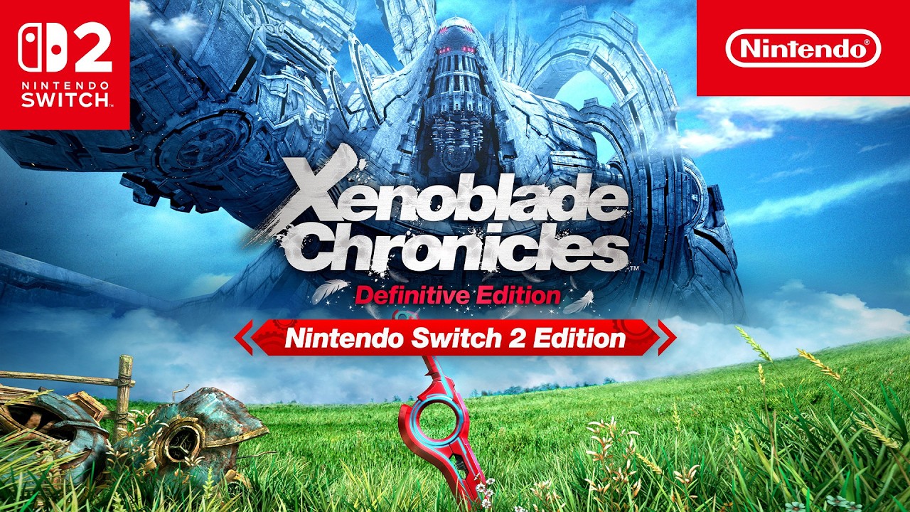 ¡Ya está disponible Xenoblade Chronicles: Definitive Edition – Nintendo Switch 2 Edition!