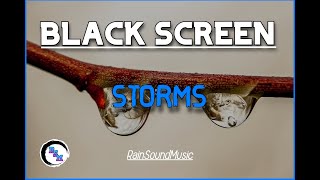 Go Fast SLEEP and No Insomnia with STORMS Black Screen