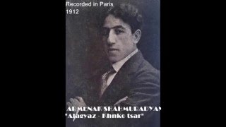 ARMENAK SHAHMURADYAN - Alagyaz & Xnki tcar (record of 1912)